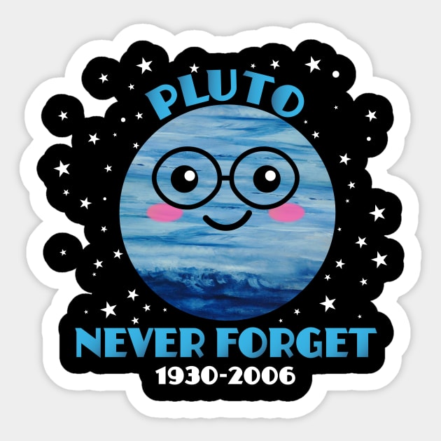 Pluto Never Forget Sticker by Fusion Designs